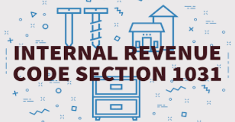 Smart Swaps: Understanding and Implementing Section 1031 Exchanges in Real Estate Deals